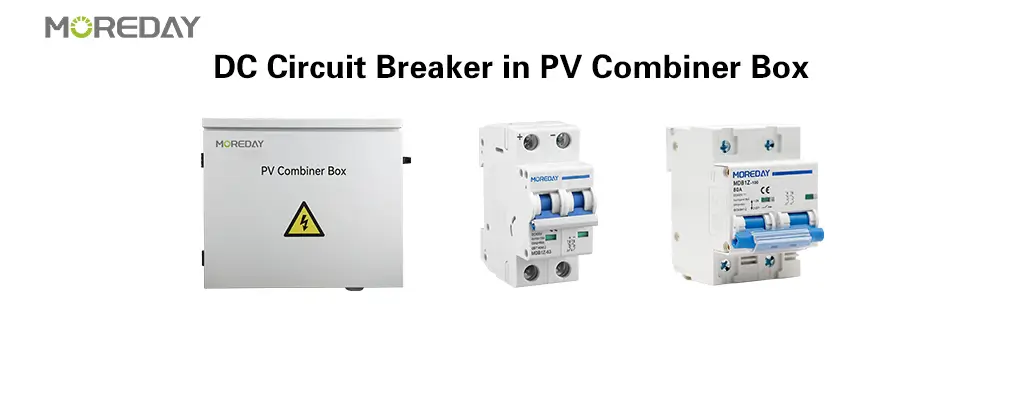 DC Circuit Breaker in PV Combiner Box