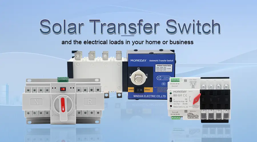 Solar Transfer Switch The Complete Guide