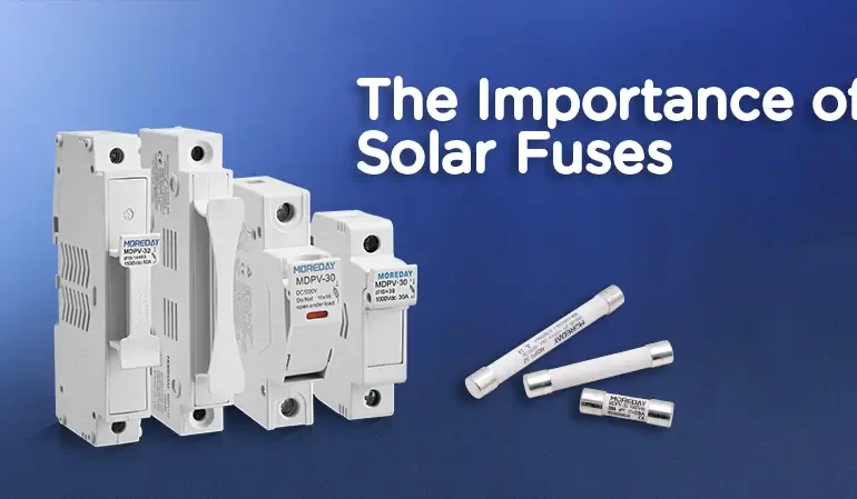 The Importance of Solar Fuses